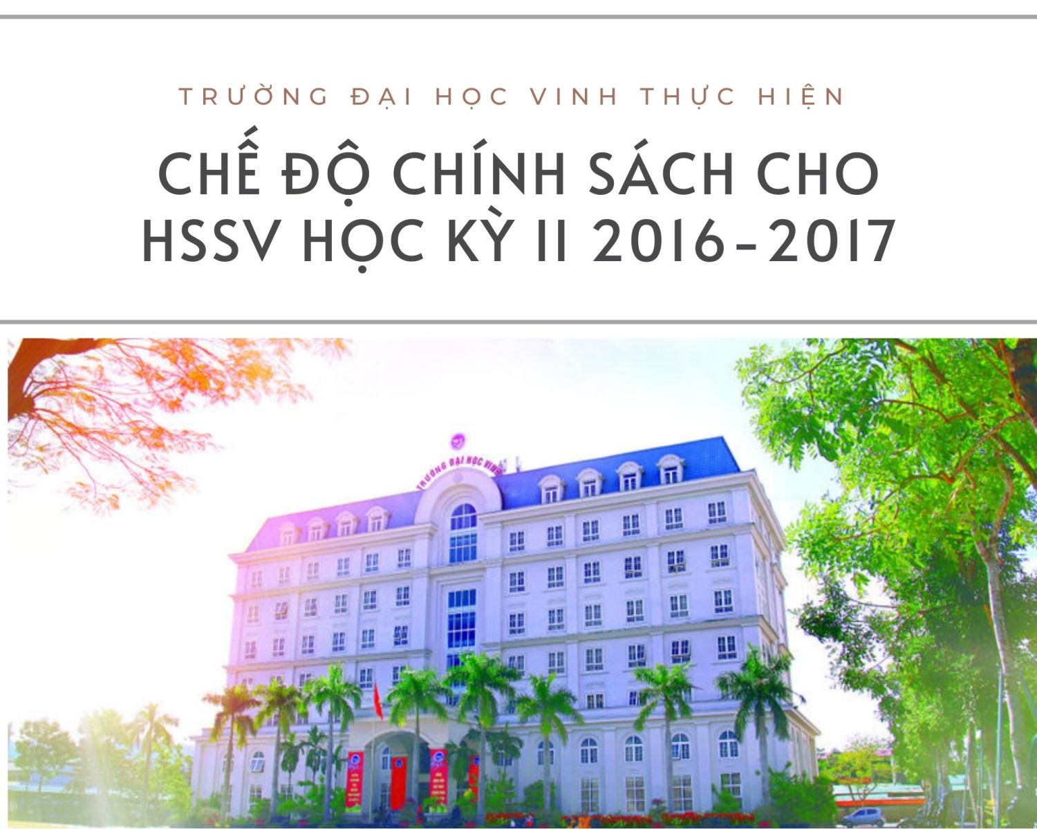 Trường Đại học Vinh thực hiện chế độ chính sách đối với học sinh, sinh viên học kỳ 2 năm học 2016 - 2017