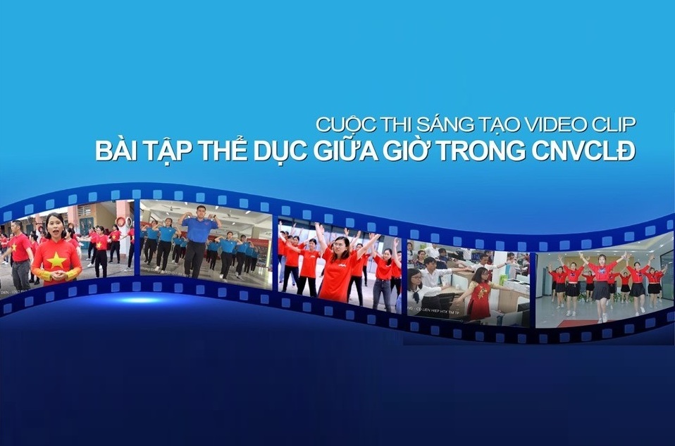 Công đoàn Trường Đại học Vinh đạt Giải Ba của Tổng liên đoàn lao động Việt Nam tại Cuộc thi Sáng tạo Video clip Bài tập thể dục giữa giờ