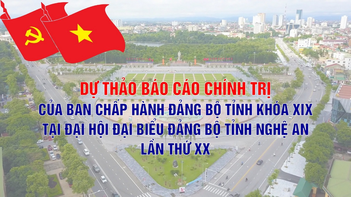 Xây dựng Đảng bộ trong sạch, vững mạnh; đổi mới toàn diện, phát triển đột phá, phấn đấu đưa Nghệ An trở thành cực tăng trưởng tầm quốc gia trong kỷ nguyên phát triển mới